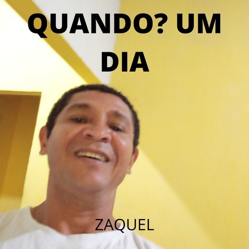 Quando? Um Dia