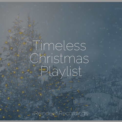 Timeless Christmas Playlist