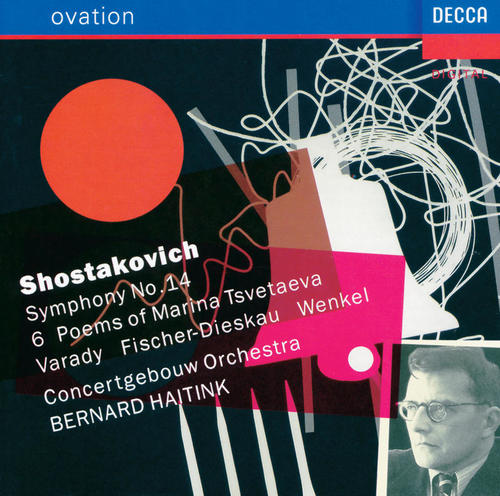 Shostakovich: Symphony No.14; Six Poems of Marina Tsvetaeva