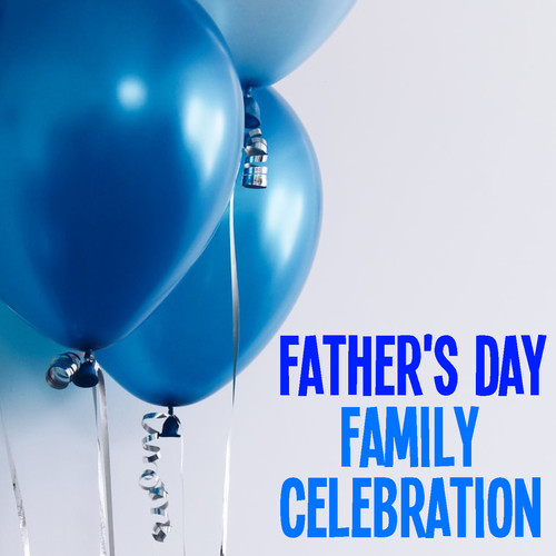 Father's Day Family Celebration