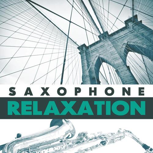 Saxophone Relaxation – Chilled Music, Sax for Relaxation, Rest a Bit, Shades of Jazz