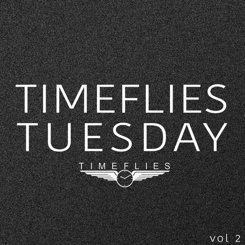 Timeflies Tuesday, Vol. 2 (Explicit)