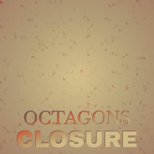 Octagons Closure