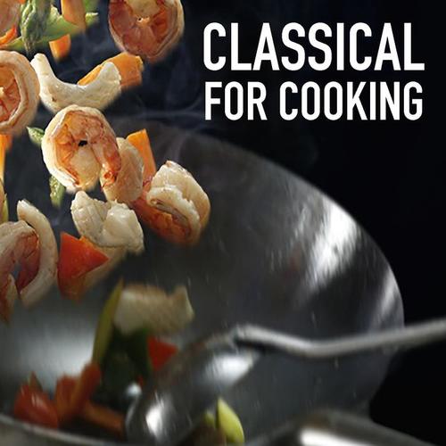 Classical For Cooking