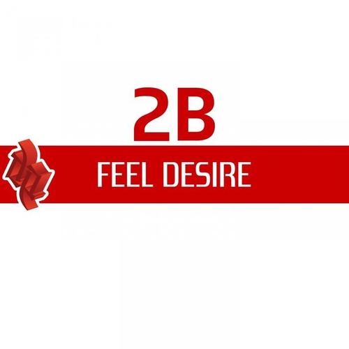 Feel Desire