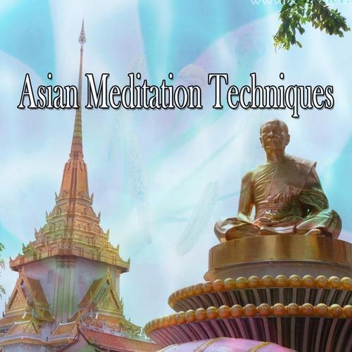 Asian Meditation Techniques