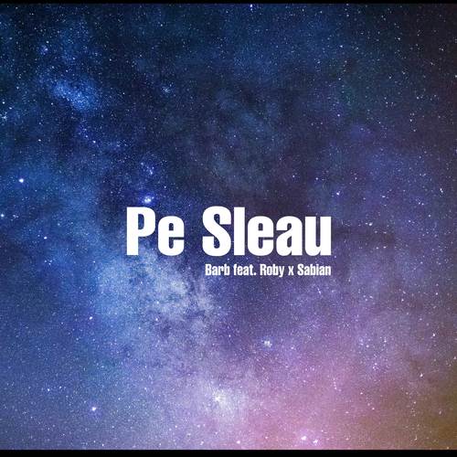 Pe Sleau (Explicit)