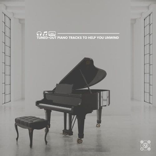 Tuned-Out Piano Tracks to Help You Unwind