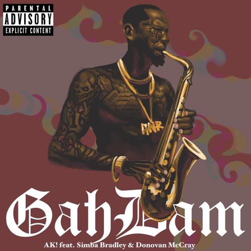 Gahdam (feat. Simba Bradley & Donovan McCray) [Explicit]