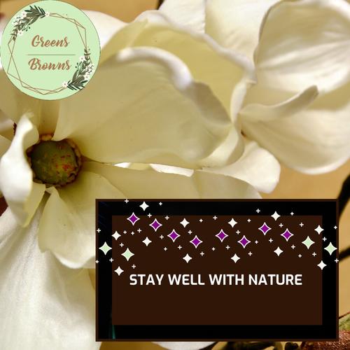 Stay Well With Nature