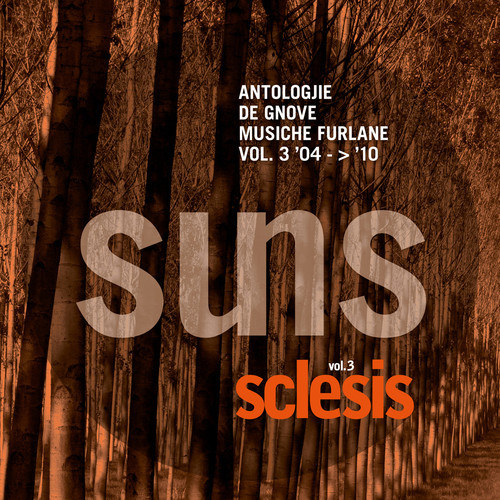 Suns Vol. 3 Sclesis (Antologjie de gnove musiche furlane ’04 - ’10)