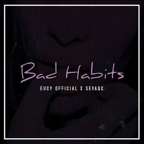 Bad Habits