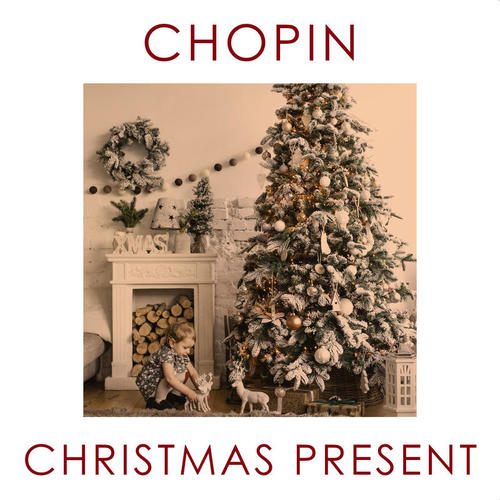 Chopin - Christmas Present