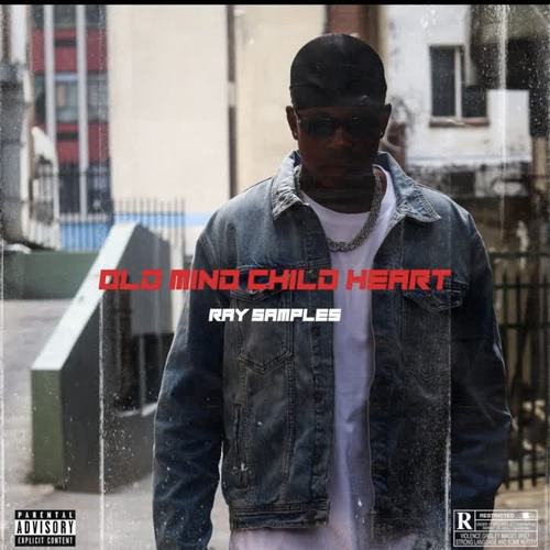 OLD MIND CHILD HEART (Explicit)