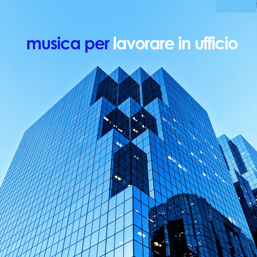 Musica per lavorare in uffico (Explicit)