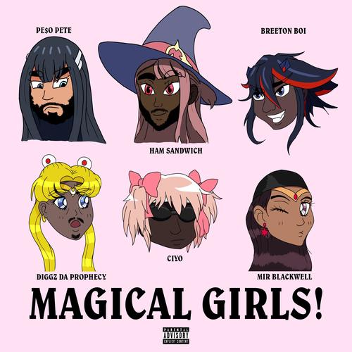 MAGICAL GIRLS! (feat. PE$O PETE, Breeton Boi, Diggz Da Prophecy, Mir Blackwell & Ciyo) [Explicit]