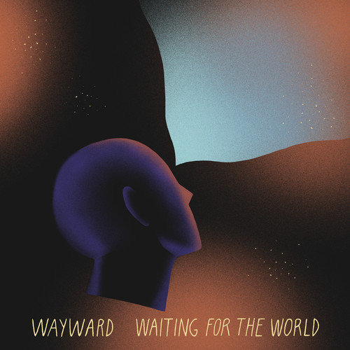 Waiting for the World