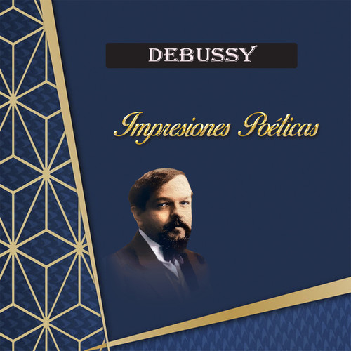 Debussy, Impresiones Poéticas