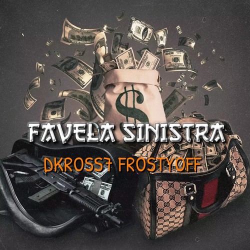 Favela Sinistra (Explicit)