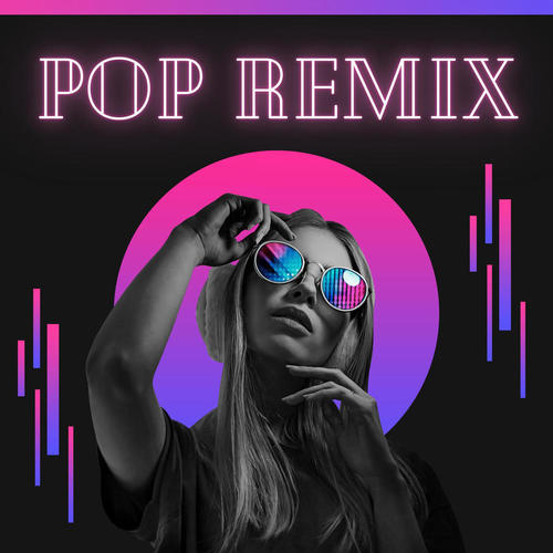 Pop Remix (Explicit)