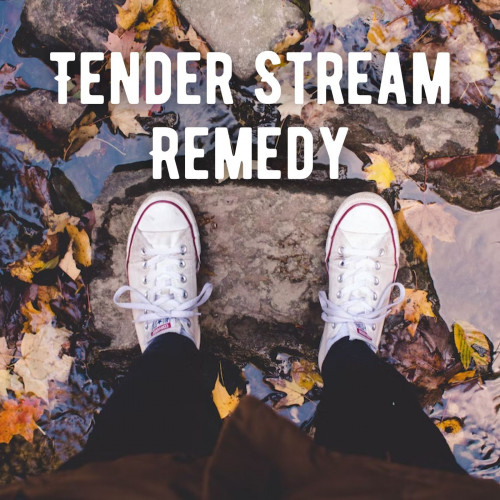 Tender Stream Remedy