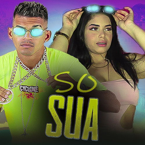 Só Sua (Explicit)