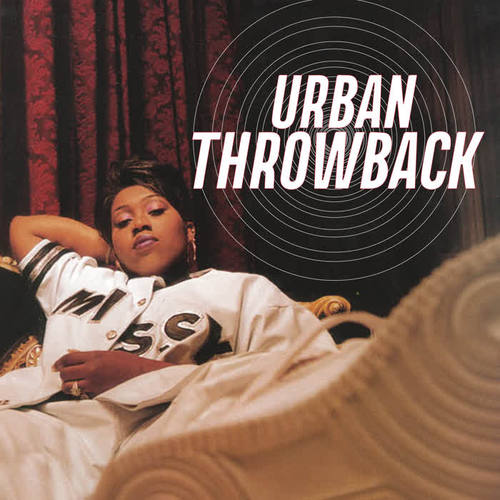 Urban Throwback (Explicit)