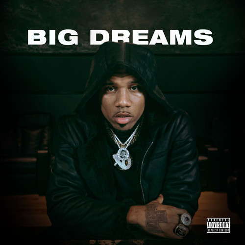 BIG DREAMS (Explicit)