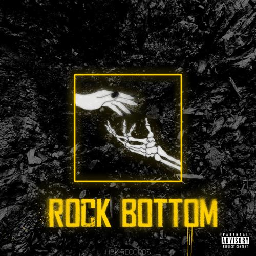 Rock Bottom (Explicit)