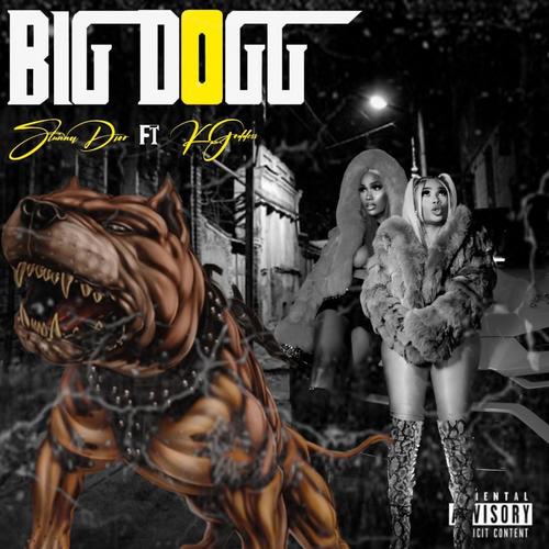 BIG DOGG (Explicit)