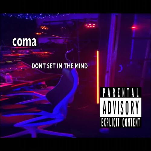 DONT SET IN THE MIND (Explicit)