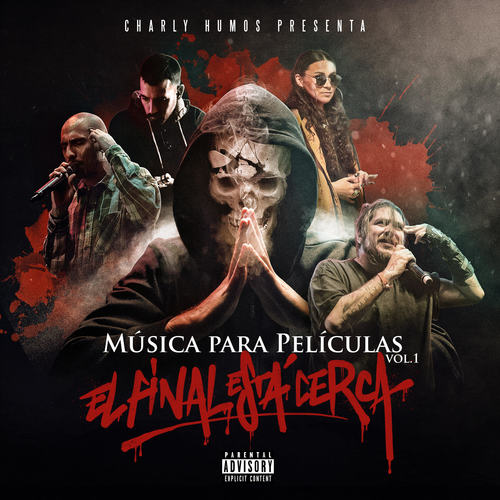 El Final Está Cerca (Explicit)