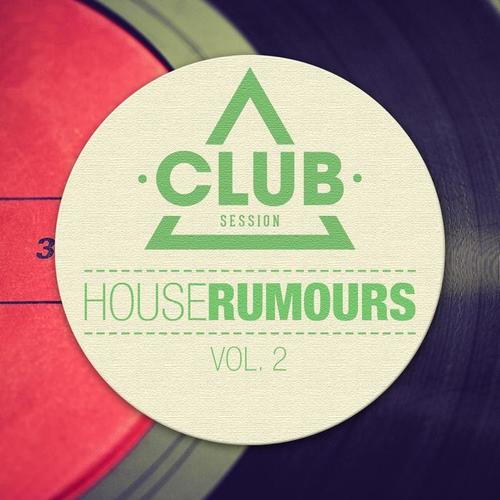 House Rumours, Vol. 2