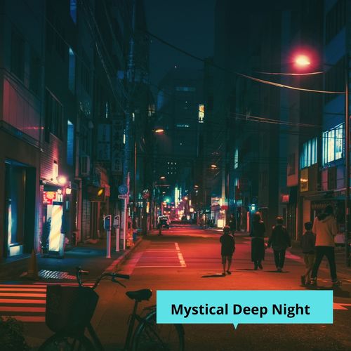 Mystical Deep Night