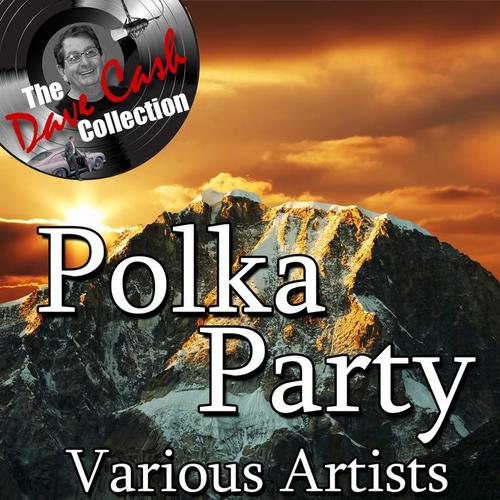 Polka Party - (The Dave Cash Collection)