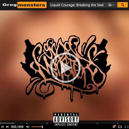 Liquid Courage: Breaking the Seal (Explicit)