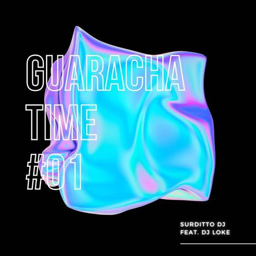 Guaracha Time #01 (Remix)