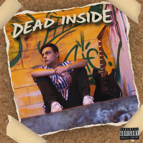 Dead Inside (Explicit)