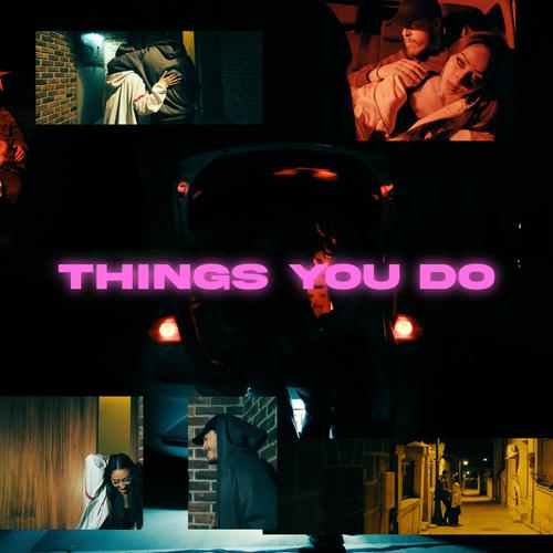 Things You Do (Explicit)