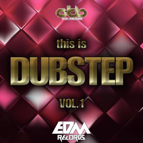 This Is Dubstep, Vol. 1 (Explicit)