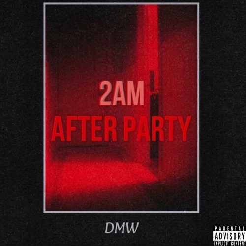 2AM After Party (Explicit)