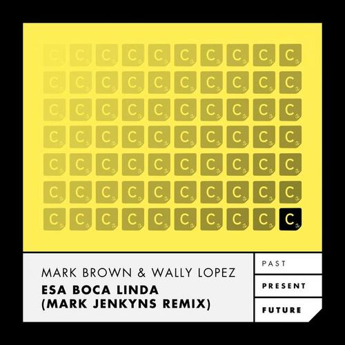 Esa Boca Linda (Mark Jenkyns Remix)