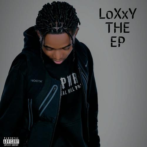 LoXxY The EP (Explicit)