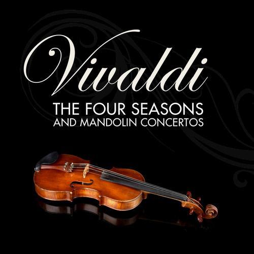 Vivaldi: The Four Seasons and Mandolin Concertos