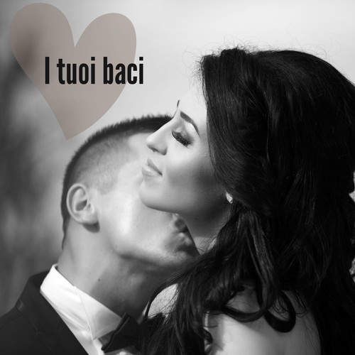 I Tuoi Baci