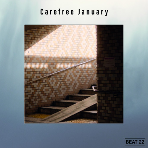 Carefree January Beat 22