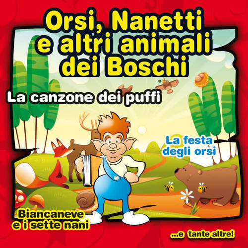 La canzone dei Puffi - Orsi nanetti e altri animali dei boschi