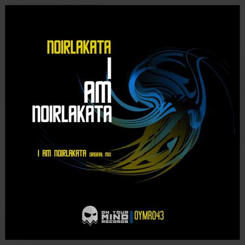 I Am Noirlakata