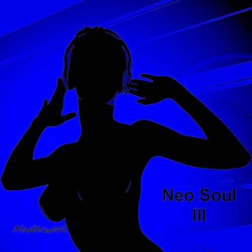 Neo Soul III