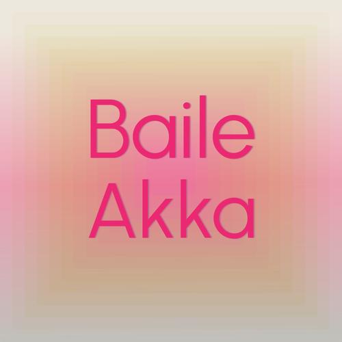 Baile Akka